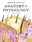 Image for Anatomy and Physiology : Laboratory Manual