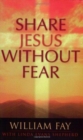 Image for Share Jesus Without Fear