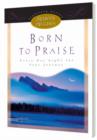 Image for Born to Praise