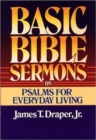 Image for Basic Bible Sermons on Psalms for Everyday Living