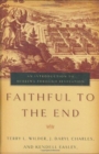 Image for Faithful to the End