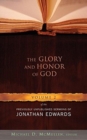 Image for Glory And Honor Of God, The
