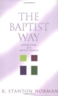 Image for The Baptist Way : Distinctives of a Baptist Church