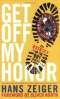 Image for Get Off My Honor!