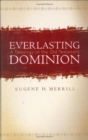 Image for Everlasting Dominion : A Theology of the Old Testament