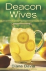 Image for Deacon Wives : Fresh Ideas to Encourage Your Husband and the Church