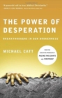 Image for The Power of Desperation : Breakthroughs in Our Brokenness