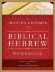 Image for A Modern Grammar for Biblical Hebrew Workbook
