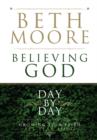 Image for Believing God Day by Day