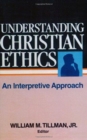 Image for Understanding Christian Ethics