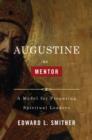 Image for Augustine as mentor: a model for preparing spiritual leaders