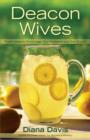 Image for Deacon wives: fresh ideas to encourage your husband and the church