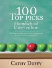 Image for 100 top picks for homeschool curriculum: choosing the right curriculum and approach for your child&#39;s learning style