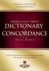 Image for HCSB Super Giant Print Dictionary And Concordance