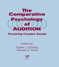 Image for The Comparative Psychology of Audition