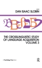 Image for The crosslinguistic study of language acquisitionVol. 3