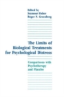 Image for The Limits of Biological Treatments for Psychological Distress : Comparisons With Psychotherapy and Placebo