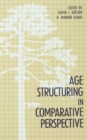 Image for Age Structuring in Comparative Perspective