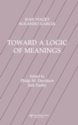 Image for Toward A Logic of Meanings