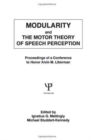 Image for Modularity and the Motor theory of Speech Perception