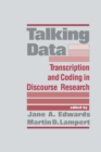 Image for Talking Data : Transcription and Coding in Discourse Research