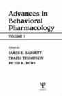 Image for Advances in Behavioral Pharmacology : Volume 7