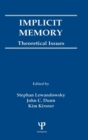 Image for Implicit Memory : Theoretical Issues