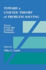 Image for Toward a Unified Theory of Problem Solving