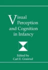 Image for Visual Perception and Cognition in infancy