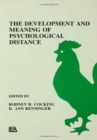 Image for The Development and Meaning of Psychological Distance