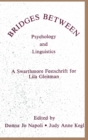 Image for Bridges Between Psychology and Linguistics