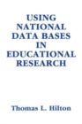 Image for Using National Data Bases in Educational Research