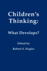 Image for Children&#39;s Thinking : What Develops?