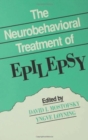Image for The Neurobehavioral Treatment of Epilepsy