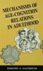 Image for Mechanisms of Age-cognition Relations in Adulthood