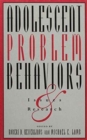 Image for Adolescent Problem Behaviors : Issues and Research