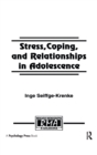 Image for Stress, Coping, and Relationships in Adolescence