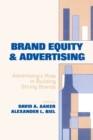Image for Brand equity &amp; advertising  : advertising&#39;s role in building strong brands