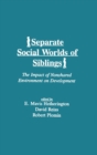 Image for Separate Social Worlds of Siblings