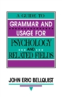 Image for A Guide To Grammar and Usage for Psychology and Related Fields