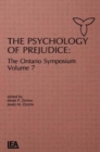 Image for The Psychology of Prejudice : The Ontario Symposium, Volume 7