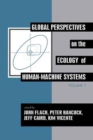 Image for Global Perspectives on the Ecology of Human-Machine Systems