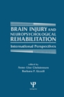 Image for Brain Injury and Neuropsychological Rehabilitation : International Perspectives