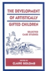 Image for The Development of Artistically Gifted Children