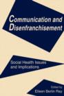 Image for Communication and Disenfranchisement