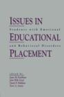 Image for Issues in Educational Placement : Students With Emotional and Behavioral Disorders