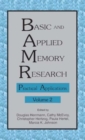 Image for Basic and applied memory researchVol. 2: Practical applications : Volume 1 : Theory in Context : Volume 2 : Practical Applications