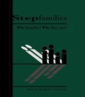 Image for Stepfamilies : Who Benefits? Who Does Not?