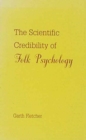 Image for The Scientific Credibility of Folk Psychology