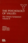 Image for The Psychology of Values : The Ontario Symposium, Volume 8